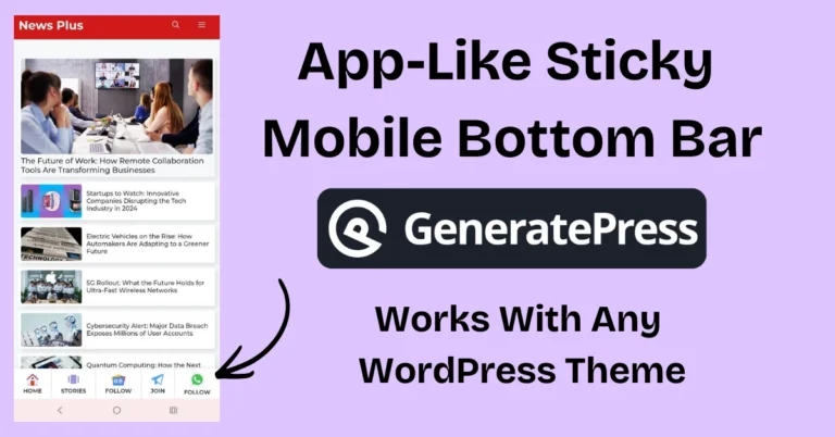 How to Add an App-Like Sticky Mobile Bottom Bar in WordPress